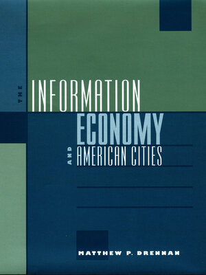 cover image of The Information Economy and American Cities